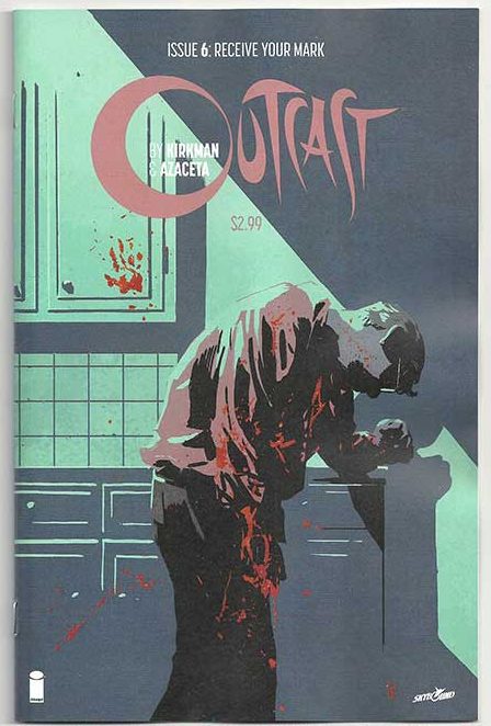 Outcast by Kirkman & Azaceta #6 Outcast by Kirkman & Azaceta #6