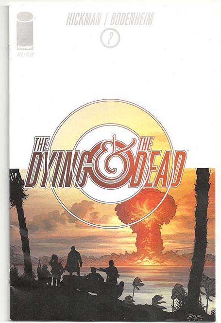 The Dying And The Dead #2 The Dying And The Dead #2