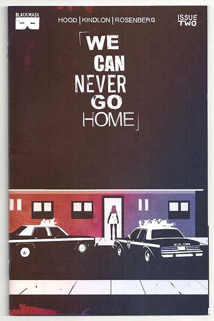 We Can Never Go Home #2 We Can Never Go Home #2