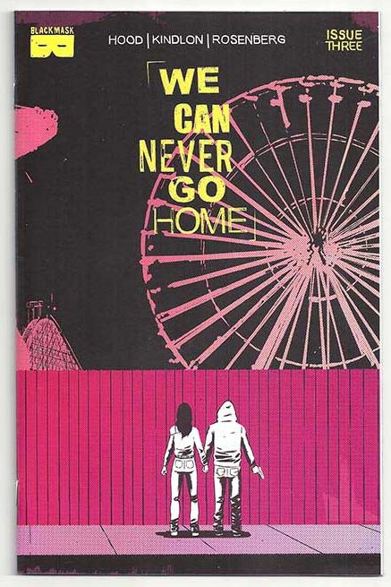 We Can Never Go Home #3 We Can Never Go Home #3