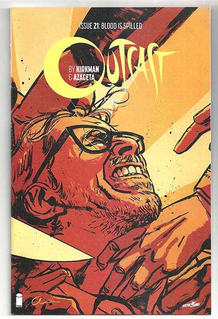 Outcast by Kirkman & Azaceta #21 Outcast by Kirkman & Azaceta #21