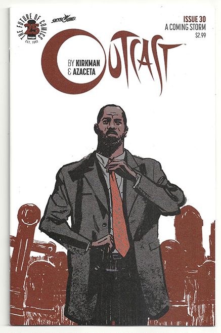 Outcast by Kirkman & Azaceta #30 Outcast by Kirkman & Azaceta #30