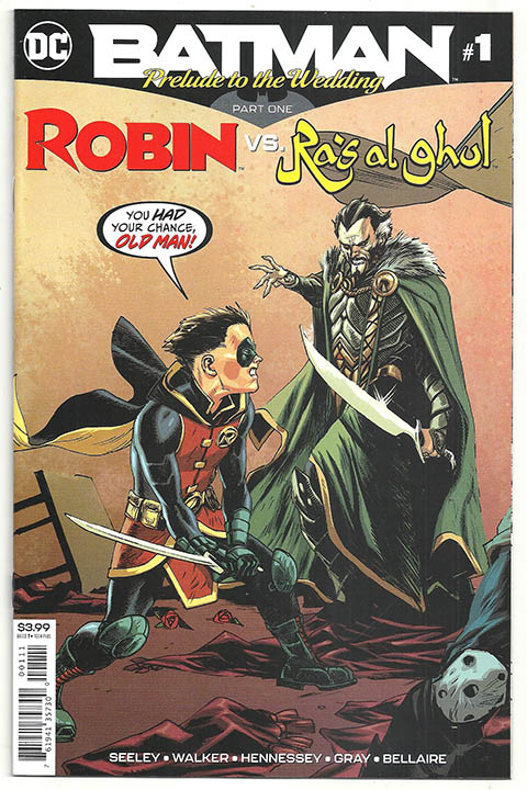 Batman: Prelude to the Wedding Part One - Robin vs Ra's al Ghul Batman: Prelude to the Wedding Part One - Robin vs Ra's al Ghul