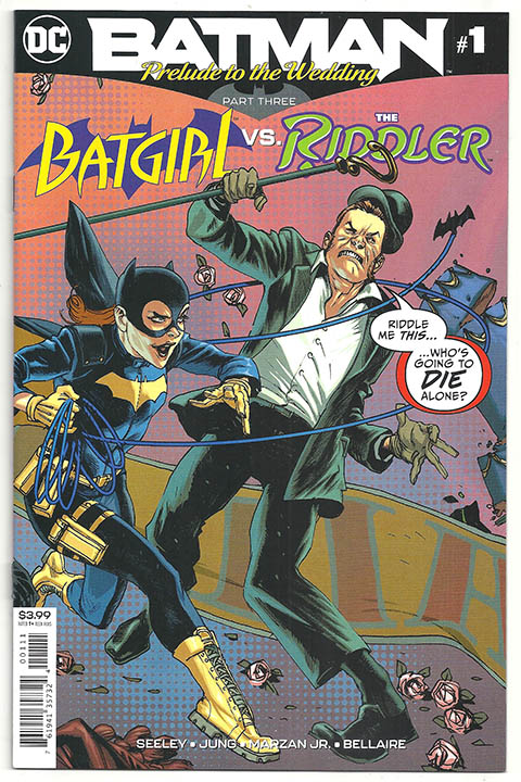 Batman: Prelude to the Wedding Part Three - Batgirl vs The Riddler Batman: Prelude to the Wedding Part Three - Batgirl vs The Riddler