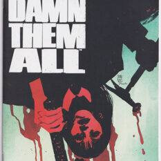 Damn Them All #1