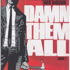 Damn Them All #1