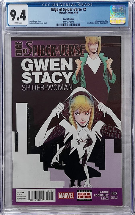 Edge Of Spider-Verse Vol 1 #2 4th Print CGC 9.4 NM Edge Of Spider-Verse Vol 1 #2 4th Print CGC 9.4 NM