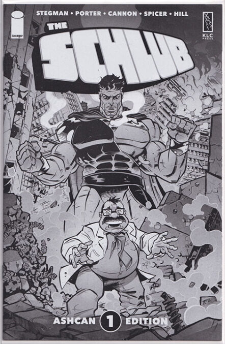 Schlub #1 Ashcan Variant (1 Per Store)