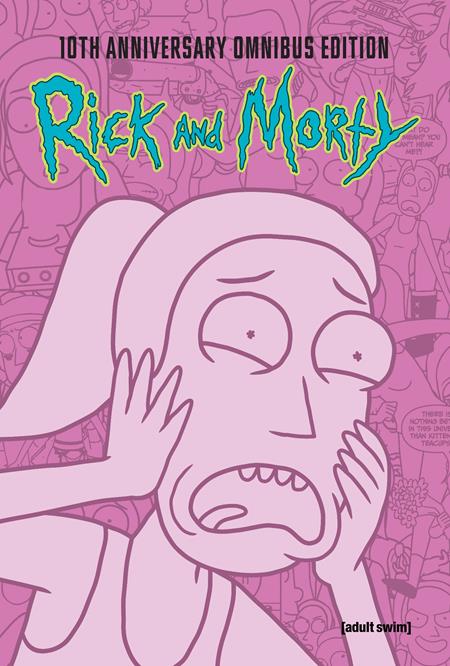 Rick And Morty 10th Anniversary Omnibus HC Vol 03 Pre-order Rick And Morty 10th Anniversary Omnibus HC Vol 03 Pre-order