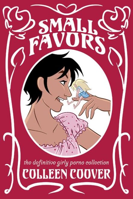 Small Favors TP The Definitive Girly Porno Collection New Edition Pre-order
