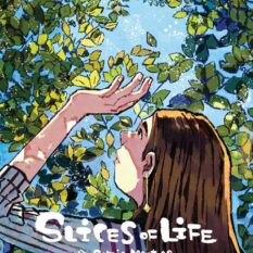 Slices Of Life TP A Comic Montage Pre-order