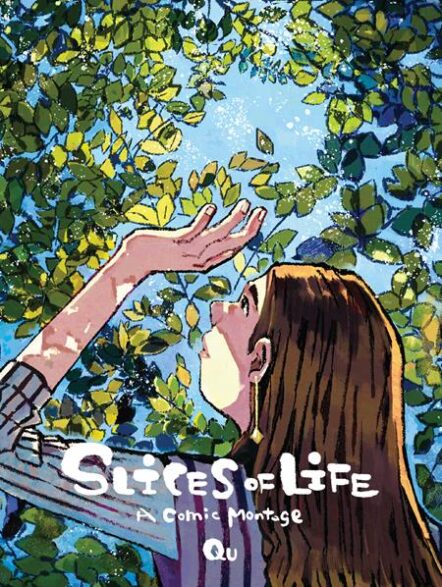 Slices Of Life TP A Comic Montage Pre-order
