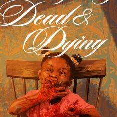 Everything Dead & Dying #3 (Of 5) Cover A Jacob Phillips Pre-order