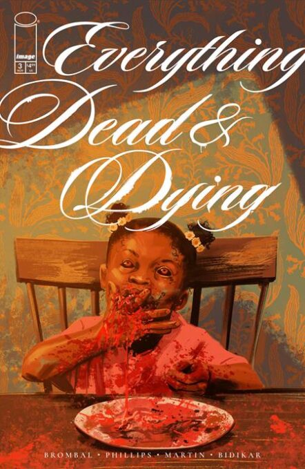 Everything Dead & Dying #3 (Of 5) Cover A Jacob Phillips Pre-order