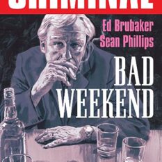 Criminal TP Vol 09 Bad Weekend New Printing Pre-order