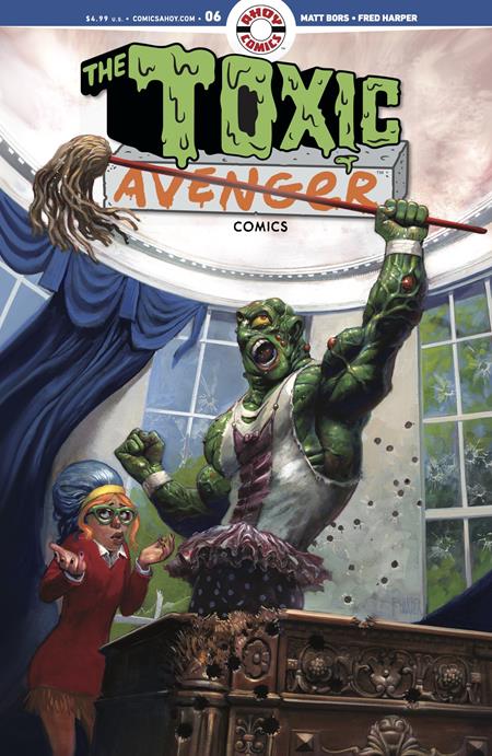 Toxic Avenger Comics #6 Cover A Fred Harper Pre-order Toxic Avenger Comics #6 Cover A Fred Harper Pre-order