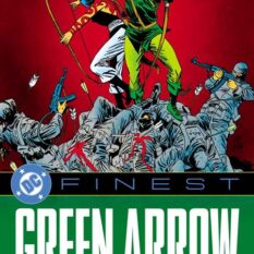 DC Finest Green Arrow The Trial Of Oliver Queen TP Pre-order