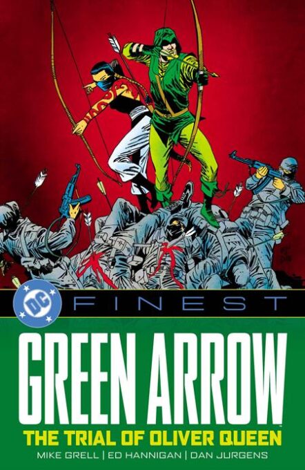 DC Finest Green Arrow The Trial Of Oliver Queen TP Pre-order