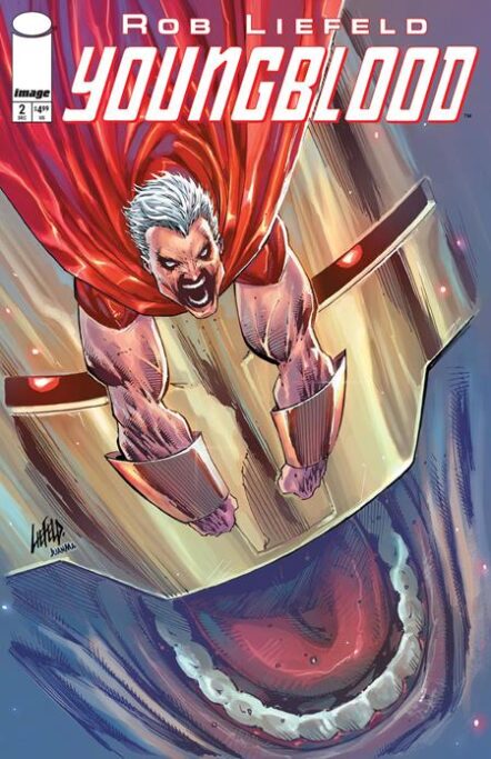 Youngblood #2 Cover B Rob Liefeld Variant Pre-order