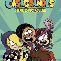 Casagrandes HC Vol 08 Selfie Spectacular Pre-order