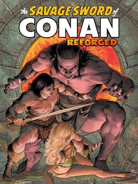 Savage Sword Of Conan Reforged #2 Cover C Patrick Zircher Foil Trade Pre-order Savage Sword Of Conan Reforged #2 Cover C Patrick Zircher Foil Trade Pre-order