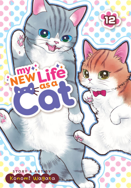 My New Life As A Cat Vol. 12 Pre-order My New Life As A Cat Vol. 12 Pre-order