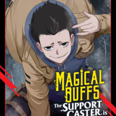 Magical Buffs: The Support Caster Is Stronger Than He Realized! (Manga) Vol. 5 Pre-order
