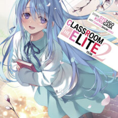 Classroom Of The Elite: Year 2 (Light Novel) Vol. 12.5 Pre-order