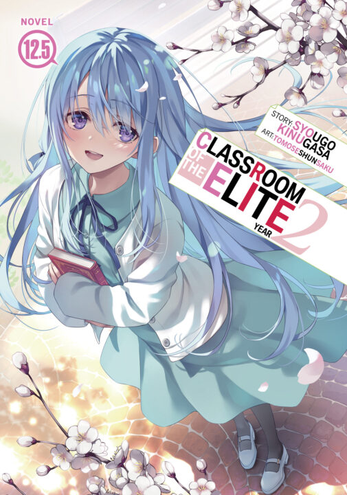 Classroom Of The Elite: Year 2 (Light Novel) Vol. 12.5 Pre-order Classroom Of The Elite: Year 2 (Light Novel) Vol. 12.5 Pre-order
