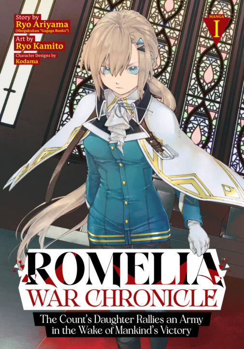 Romelia War Chronicle: The Count's Daughter Rallies An Army In The Wake Of Mankind's Victory (Manga) Vol. 1 Pre-order Romelia War Chronicle: The Count's Daughter Rallies An Army In The Wake Of Mankind's Victory (Manga) Vol. 1 Pre-order