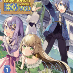 Chronicles Of An Aristocrat Reborn In Another World (Light Novel) Vol. 1 Pre-order