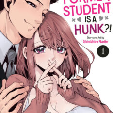 My Former Student Is A Hunk?! Vol. 1 Pre-order