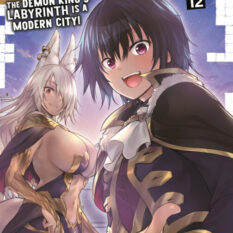 Dungeon Builder: The Demon King's Labyrinth Is A Modern City! (Manga) Vol. 12 Pre-order
