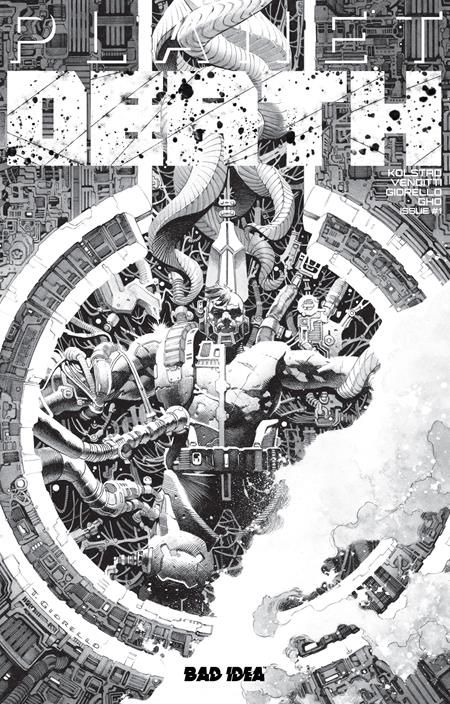 Planet Death Planet Sized Edition #1  Cover B B&W Tomas Giorello Variant Pre-order Planet Death Planet Sized Edition #1  Cover B B&W Tomas Giorello Variant Pre-order