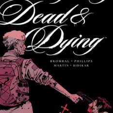 Everything Dead & Dying #5 (Of 5) Cover B Jacob Phillips Gun Variant Pre-order