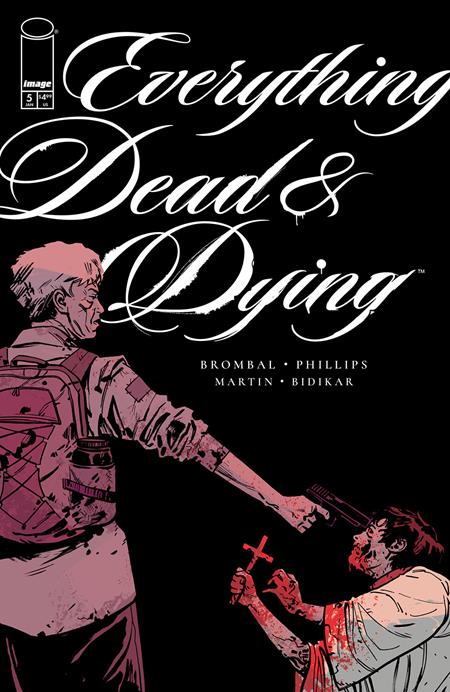 Everything Dead & Dying #5 (Of 5) Cover B Jacob Phillips Gun Variant Pre-order Everything Dead & Dying #5 (Of 5) Cover B Jacob Phillips Gun Variant Pre-order