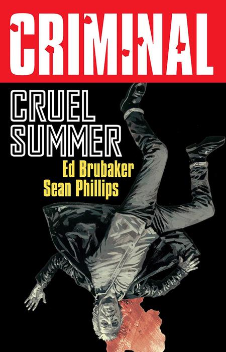 Criminal TP Vol 10 Cruel Summer New Printing Pre-order Criminal TP Vol 10 Cruel Summer New Printing Pre-order
