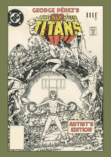 George Perezs New Teen Titans Artists Edition HC Direct Market Exclusive Power Stance Cover Pre-order George Perezs New Teen Titans Artists Edition HC Direct Market Exclusive Power Stance Cover Pre-order