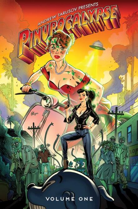 Pinupocalypse TP Vol 01 Regular Edition Andrew Tarusov Cover Pre-order