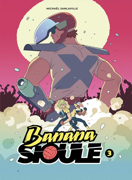 Banana Sioule TP Vol 03 X Pre-order Banana Sioule TP Vol 03 X Pre-order