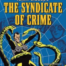 Jerry Siegels Syndicate Of Crime TP Pre-order