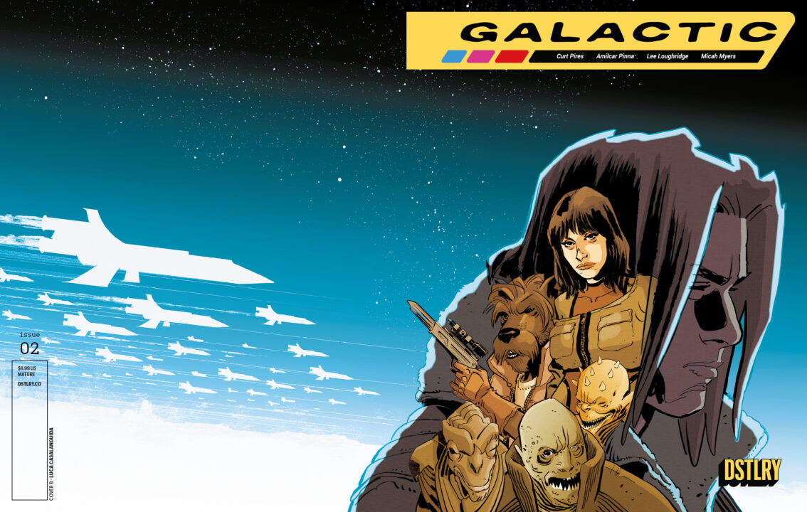 Galactic #2 Cover B Luca Casalanguida Variant Pre-order Galactic #2 Cover B Luca Casalanguida Variant Pre-order