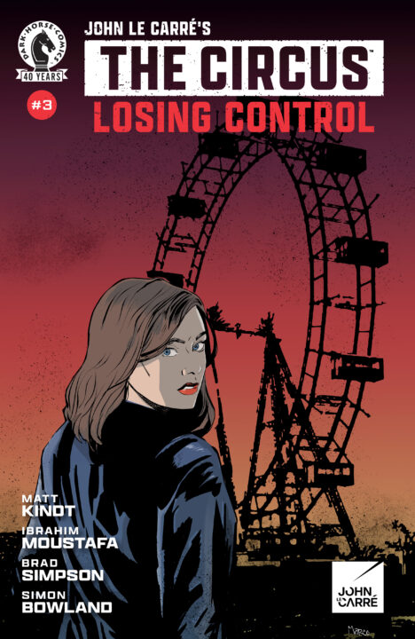 John Le Carre's: The Circus - Losing Control #3 Cover A (Maro Finnegan) Pre-order John Le Carre's: The Circus - Losing Control #3 Cover A (Maro Finnegan) Pre-order