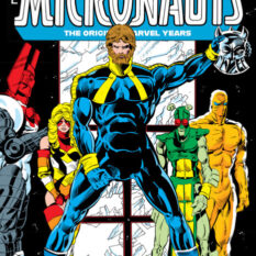 Micronauts Epic Collection: The Original Marvel Years - The Long And Winding Road Pre-order