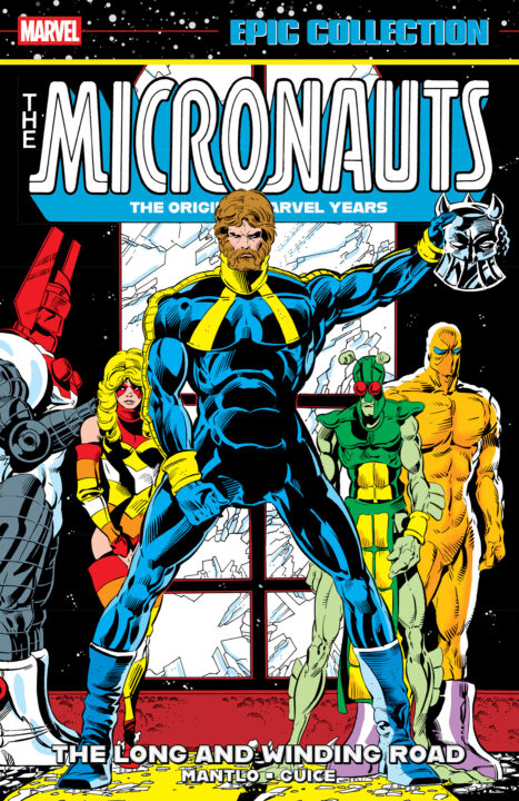 Micronauts Epic Collection: The Original Marvel Years - The Long And Winding Road Pre-order Micronauts Epic Collection: The Original Marvel Years - The Long And Winding Road Pre-order
