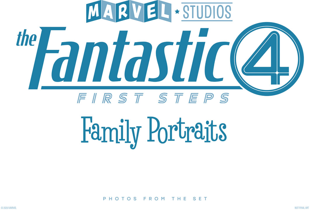 Marvel Studios' The Fantastic Four: First Steps -  Family Portraits: Photos From The Set Pre-order Marvel Studios' The Fantastic Four: First Steps -  Family Portraits: Photos From The Set Pre-order