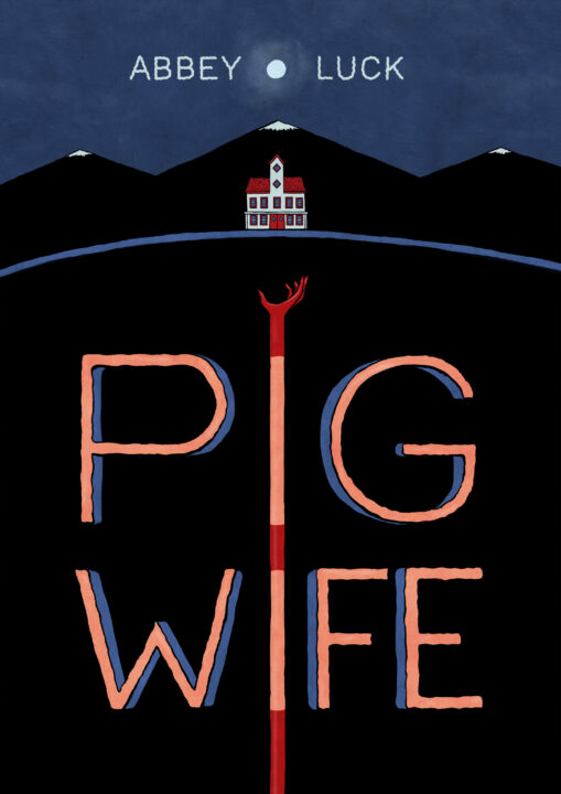 Pig Wife Pre-order Pig Wife Pre-order