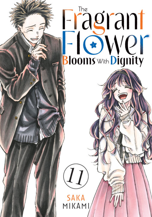 The Fragrant Flower Blooms With Dignity 11 Pre-order The Fragrant Flower Blooms With Dignity 11 Pre-order