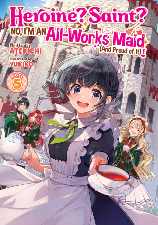 Heroine? Saint? No, I'm An All-Works Maid (And Proud Of It)! (Light Novel) Vol. 5 Pre-order Heroine? Saint? No, I'm An All-Works Maid (And Proud Of It)! (Light Novel) Vol. 5 Pre-order