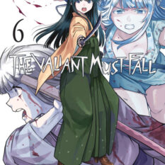 The Valiant Must Fall Vol. 6 Pre-order
